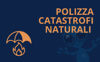 Polizza catastrofi naturali: guida completa all’obbligo assicurativo per le imprese